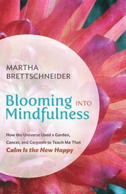 Blooming into Mindfulness 1