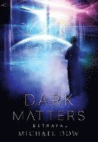 bokomslag Dark Matters
