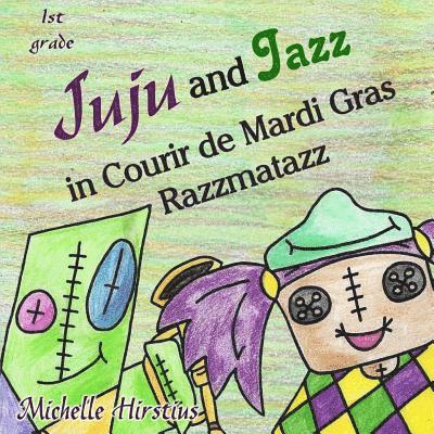 Juju and Jazz in Courir de Mardi Gras Razzmatazz 1