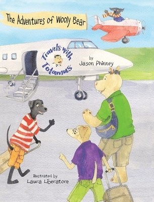 Jason Phinney - Adventures of Wooly Bear, Inbunden