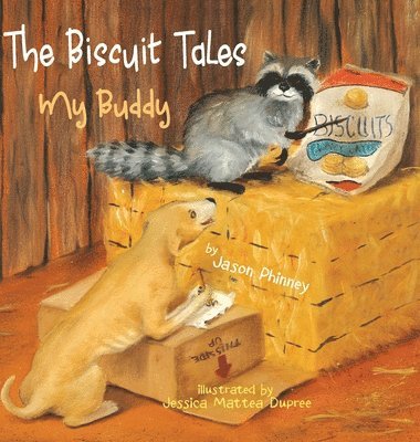 Jason Phinney - Biscuit Tales, Inbunden