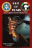 bokomslag Out of Tunis: Action packed book two of the U.S. Marshals Service and Carabinieri international mystery and crime series.