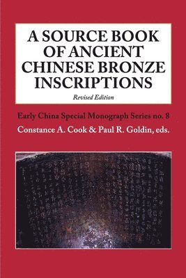 bokomslag A Source Book of Ancient Chinese Bronze Inscriptions (Revised Edition)