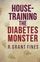bokomslag House-training the Diabetes Monster