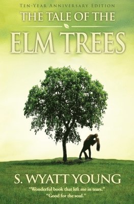 bokomslag The Tale of the Elm Trees