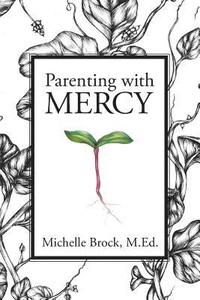 bokomslag Parenting with Mercy