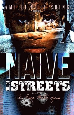 bokomslag Naive To The Streets