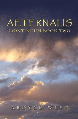 Ardyce West - Aeternalis, Häftad