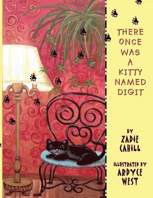 Ardyce West - There Once Was a Kitty Named Digit, Häftad