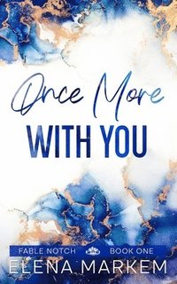 bokomslag Once More With You: A second chance at first love, small town romance