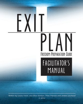 Exit Plan Facilitators Manual 1