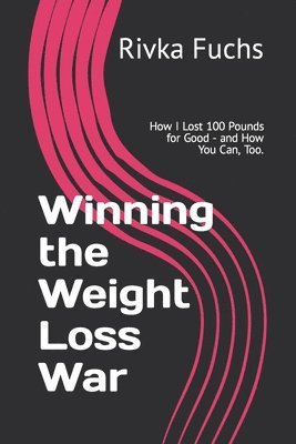 Winning the Weight Loss War 1