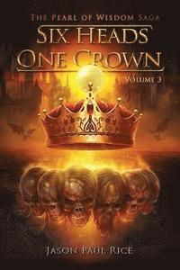 bokomslag Six Heads One Crown