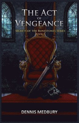 Dennis Medbury - Act of Vengeance, Häftad