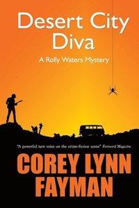 bokomslag Desert City Diva: A Rolly Waters Mystery