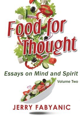 Jerry Fabyanic - Food for Thought, Häftad