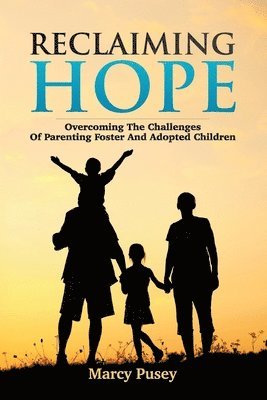 Marcy Pusey - Reclaiming Hope, Häftad
