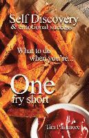 bokomslag Self Discovery and Emotional Success: What to Do When You're One Fry Short