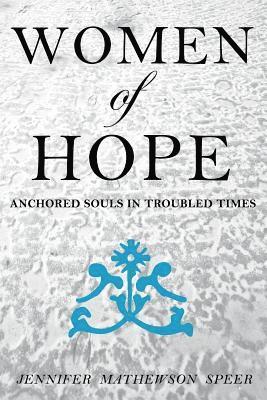 Jennifer Speer - Women of Hope, Häftad