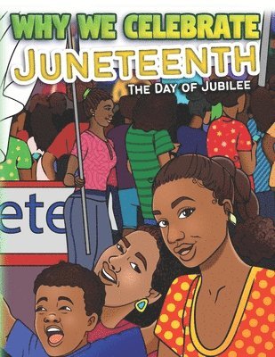 bokomslag Why We Celebrate Juneteenth