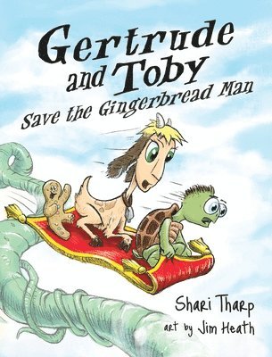 bokomslag Gertrude and Toby Save the Gingerbread Man