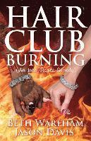 bokomslag Hair Club Burning: An Inter-Racial Comedy