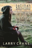 bokomslag Baghdad on the Wabash: And Other Plays and Stories