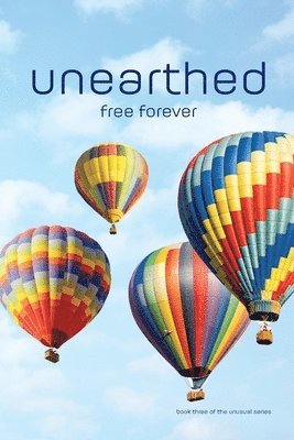 bokomslag unearthed: free forever