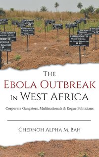 bokomslag The Ebola Outbreak in West Africa