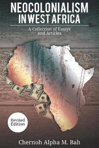 bokomslag Neocolonialism in West Africa