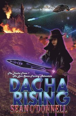 Dacha Rising (An Epic Space Fantasy Adventure) 1