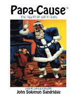 bokomslag Papa-Cause: The Friend of Santa Claus