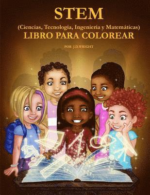 bokomslag STEM (Ciencias, Tecnologia, Ingenieria y Matematicas) LIBRO PARA COLOREAR