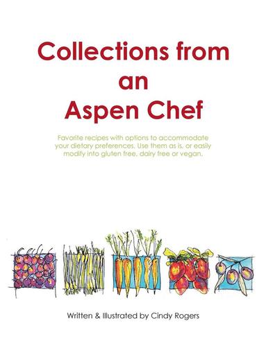 bokomslag Collections from an Aspen Chef