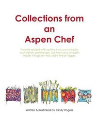 bokomslag Collections from an Aspen Chef