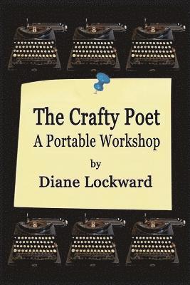 Diane Lockward - Crafty Poet, Häftad