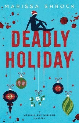 Deadly Holiday 1