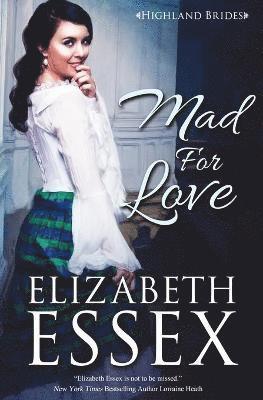 Elizabeth Essex - Mad for Love, Häftad