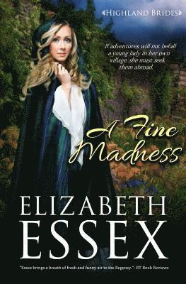 Elizabeth Essex - Fine Madness, Häftad