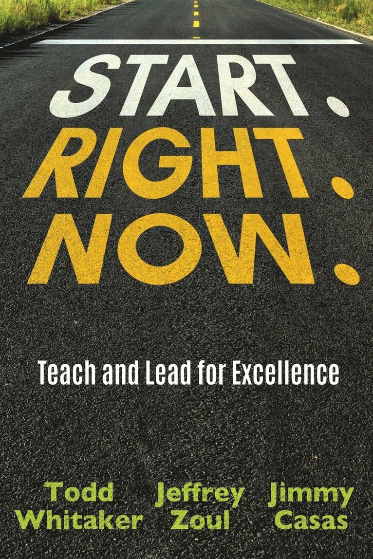 Todd Whitaker, Jeffrey Zoul, Jimmy Casas, Jeffrey Zoul - Start. Right. Now., Häftad