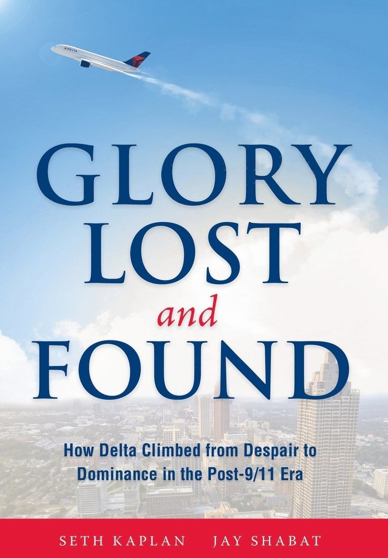 Seth Kaplan, Jay Shabat - Glory Lost and Found, Inbunden