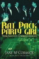 bokomslag Rat Pack Party Girl: From Prostitute to Women's Advocate