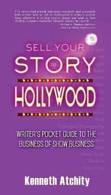 bokomslag Sell Your Story to Hollywood