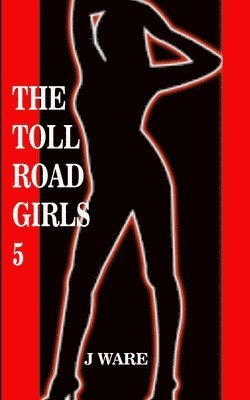 bokomslag Toll Road Girls 5