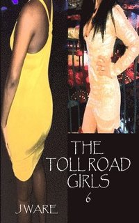 bokomslag Toll Road Girls 6