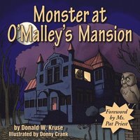 bokomslag Monster at O'Malley's Mansion