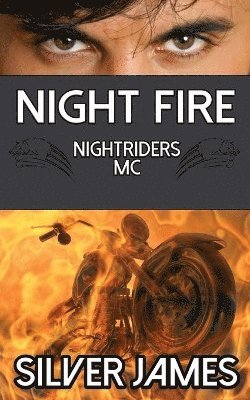 Silver James - Night Fire, Häftad