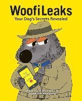 WoofiLeaks: Your Dog's Secrets Revealed 1