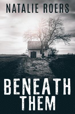 Beneath Them