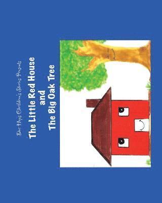 The Little Red House and the Big Oak Tree 1